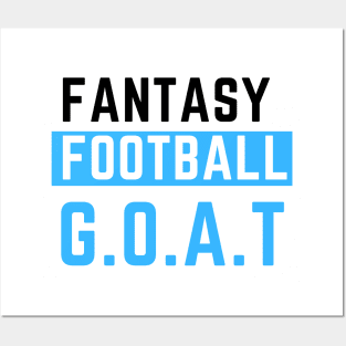 FANTASY FOOTBALL G.O.A.T Posters and Art